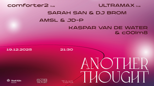 Another Thought feat. comforter2 (live), Ultramax (live) & more