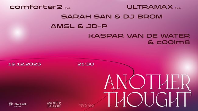 Another Thought feat. comforter2 (live), Ultramax (live) & more