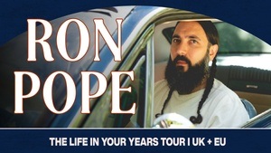 Ron Pope- THE LIFE IN YOUR YEARS TOUR