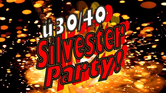 Ü30/40 Silvesterparty