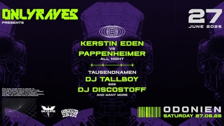 KERSTIN EDEN vs PAPPENHEIMER / TALLBOY vs DISCOSTOFF & more by ONLYRAVES & TAUSENDNAMEN