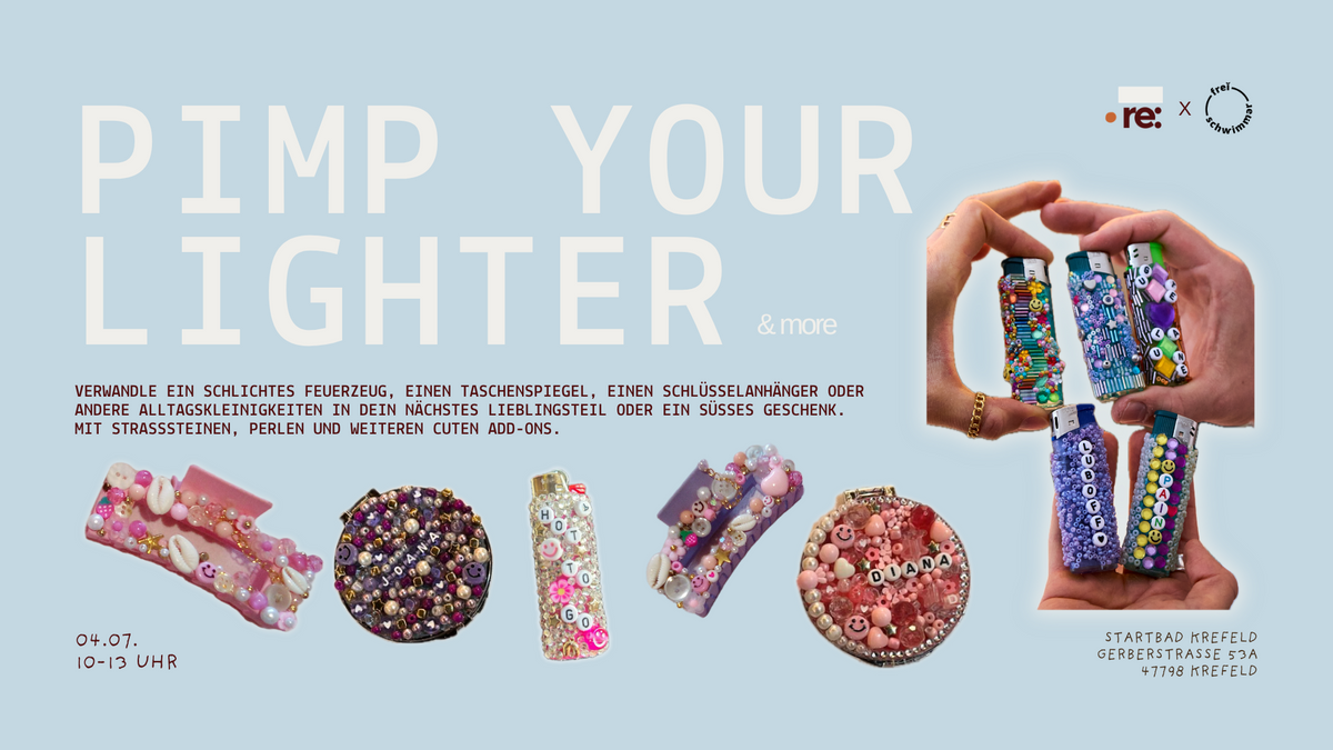 re:create | Pimp your lighter