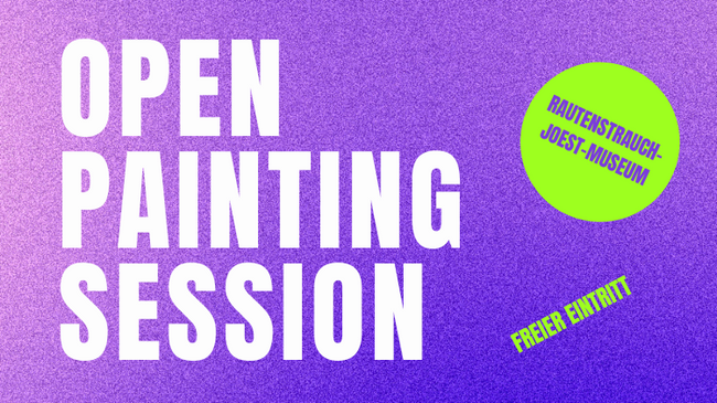 OPEN PAINTING SESSION