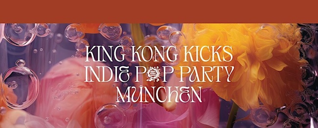 King Kong Kicks – Indie Party
