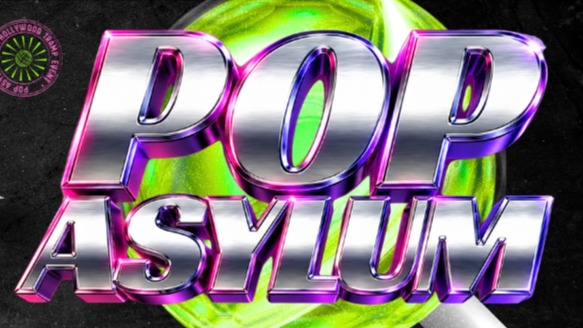 POP ASYLUM (A BRAT-CODED-POP & POP-CLASSICS TRIP)