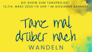 Tanz mal drüber nach: wandeln
