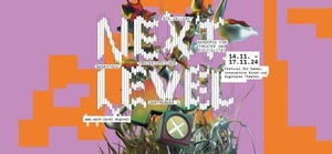 NEXT LEVEL – Festival für Games, interaktive Kunst und digitales Theater in Dortmund