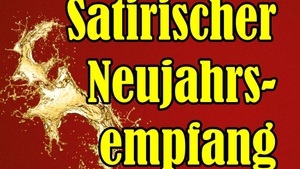 Der satirische Neujahrsempfang