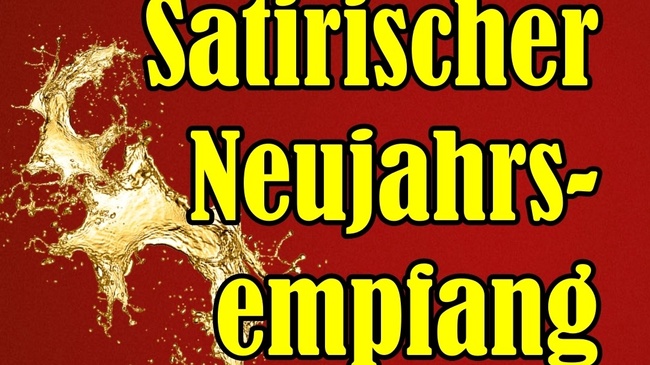 Der satirische Neujahrsempfang