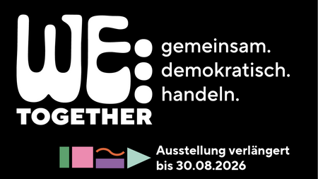 WE … TOGETHER. gemeinsam. demokratisch. handeln.