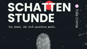 Schattenstunde - True Crime