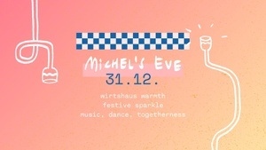 Michel's Eve: NYE Dinner & Party