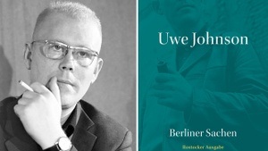 Das Berlin der 1960er in Uwe Johnsons „Berliner Sachen“