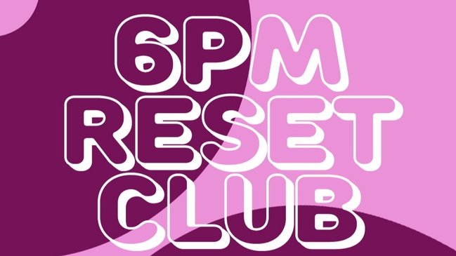 6PM RESET CLUB - Afterwork... aber diesmal anders.