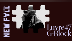 31.10. | Luvre47 & G-Block Jazz Club x New Fall Festival 2025