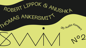 SWIM N°2 • Thomas Ankersmit & Robert Lippok & Anushka Chkheidze