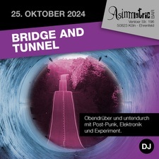 Bridge and Tunnel