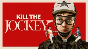 Kill the Jockey