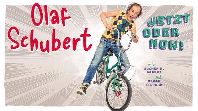 Olaf Schubert I Jetzt oder Now!