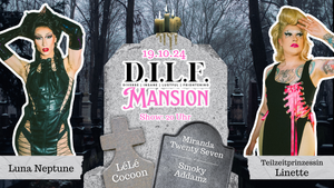 DILF Mansion Drag Show - Halloween-Edition