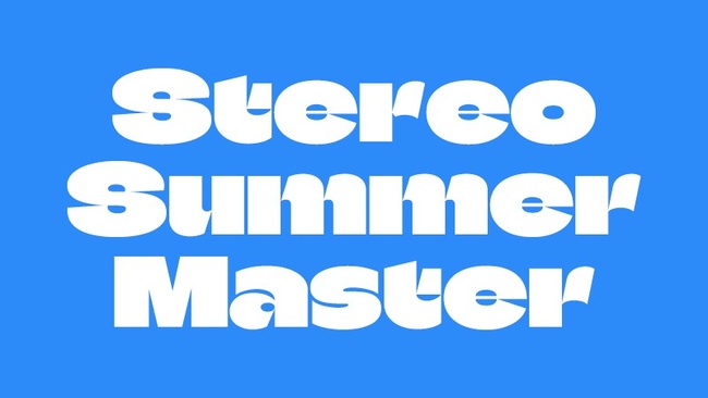 STEREO SUMMER MASTERS