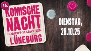 16. Komische Nacht