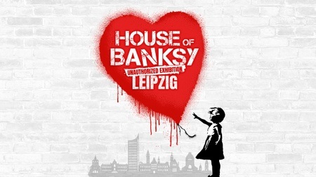 House of Banksy Leipzig – An Unauthorized Exhibition