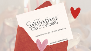 Girls Evening: Valentine’s Candle Painting