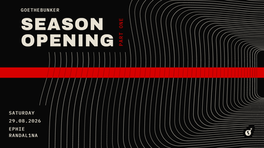 Goethebunker Season Opening Part 1