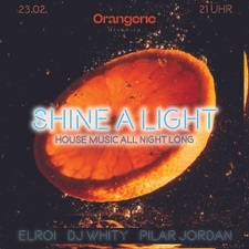 Shine A Light w/ PiliJo, Elroi, DJ whity