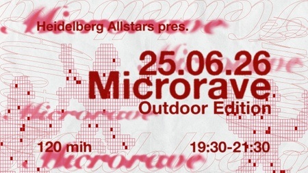 Heidelberg Allstars pres. MICRORAVE Outdoor Edition