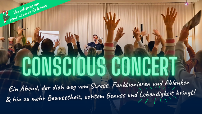 CONSCIOUS CONCERT - eine Held*innen-Reise zu deiner Achtsamkeit "Persönlichkeitsentwicklung meets Konzert-Erlebnis"