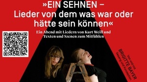 "Ein Sehnen - Lieder von dem was war oder hätte sein können" Performativer Kurt-Weill -Liederabend