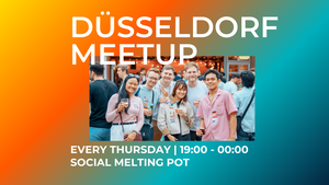 Expats & Locals | Wöchentliche Donnerstags Treffen | Social Melting Pot