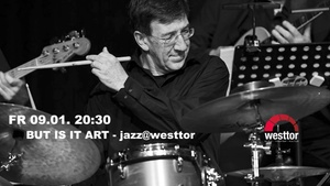 BUT IS IT ART? - jazz@westtor