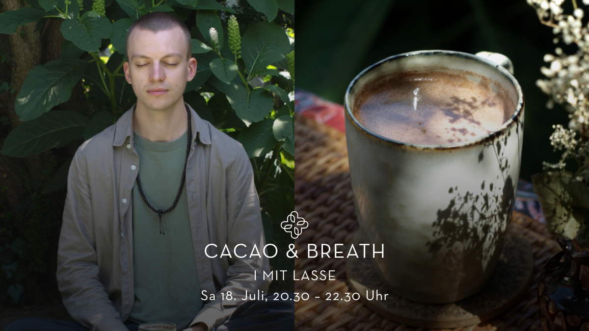 Titelbild der Veranstaltung CACAO & BREATH I MIT LASSE