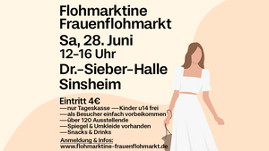 Flohmarktine Frauenflohmarkt / Mädchenflohmarkt!😍 Sa, 28. Juni, Dr.-Sieber-Halle Sinsheim