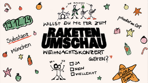 Raketenumschau - das Weihnachtskonzert 2024