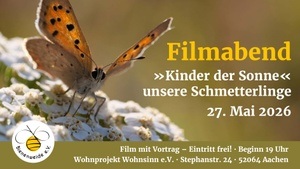 Filmabend zu Schmetterlingen und Vortrag zum Insektensterben