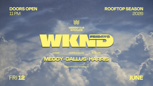 WKND X HARRIS & GALLUS