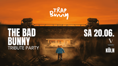 🐰 TRAP BUNNY Köln | Bad Bunny AFTER-CONCERT | 20. Juni '26
