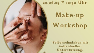 Make up Workshop  -  selber schminken lernen