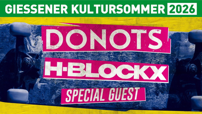 Donots & H-Blockx - Gießener Kultursommer