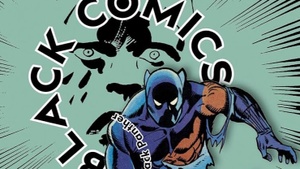 Black Comics - Vom Kolonialismus zum Back Panther