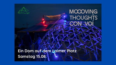 CON VOI - Bettlatten-Dome am Laimer Platz