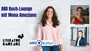 ARD BUCHLOUNGE mit. Mona Ameziane im Gespräch mit Verena Keßler & Franziska Gänsler