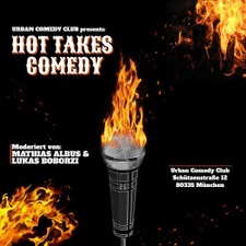 Hot Takes - Die Roast Comedy Show