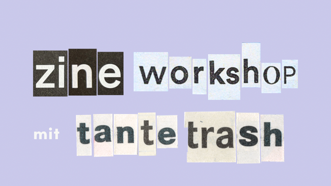 Zine-Workshop ALLES NEU