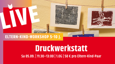 Eltern-Kind-Workshop: Druckwerkstatt (5-10 J.)