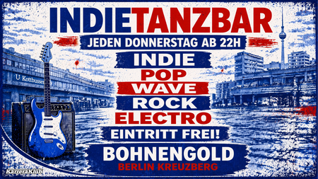 Indietanzbar - Djs - Indie,Pop,Wave,Rock,Electro - Eintritt Frei!